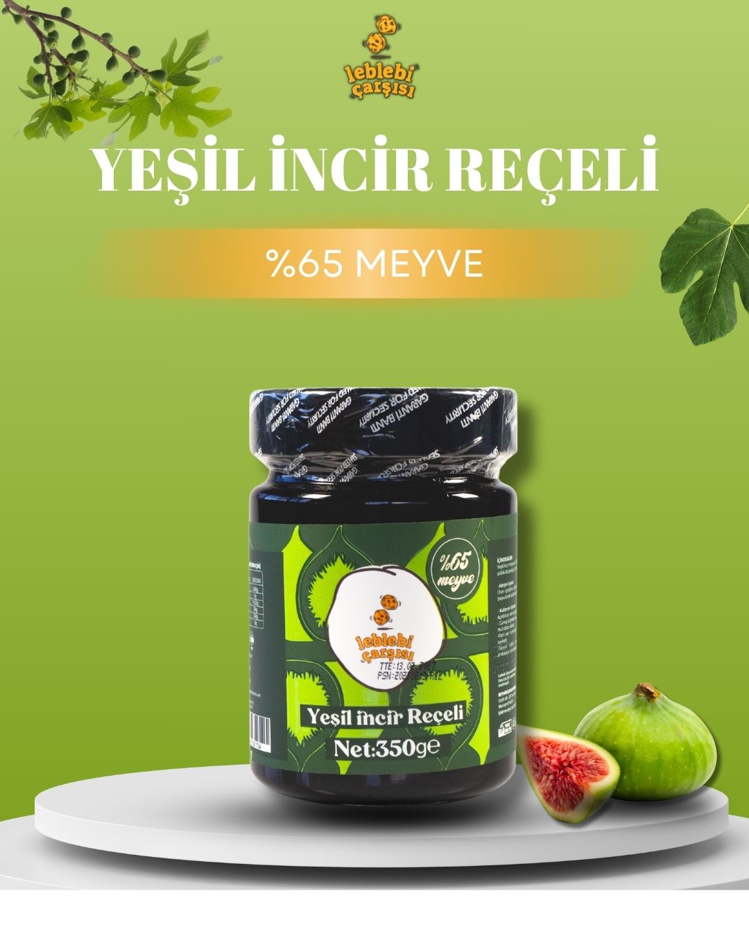 yeşil incir reçeli, doğal bütün incirlerle hazırlanmış kahvaltılık reçel